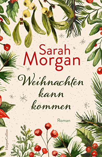 Sarah Morgan - Weihnachten kann kommen: Roman Fake-Dating und große Gefühle zur Weihnachtszeit - Preis vom 15.10.2026 23:06:25 h