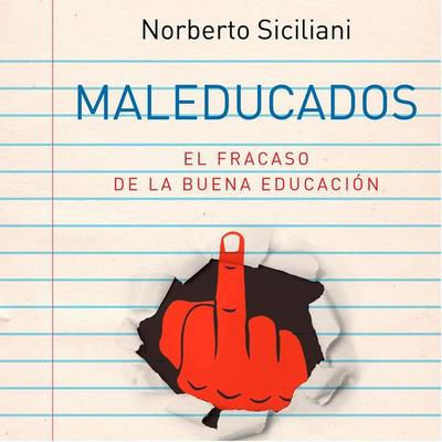 Maleducados - Norberto Siciliani, Audio, 9789179896911