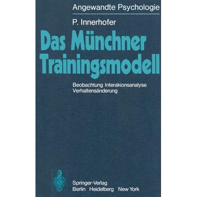 Das Münchner Trainingsmodell, Taschenbuch von P. Innerhofer, Springer Berlin, 978-3-540-08373-3