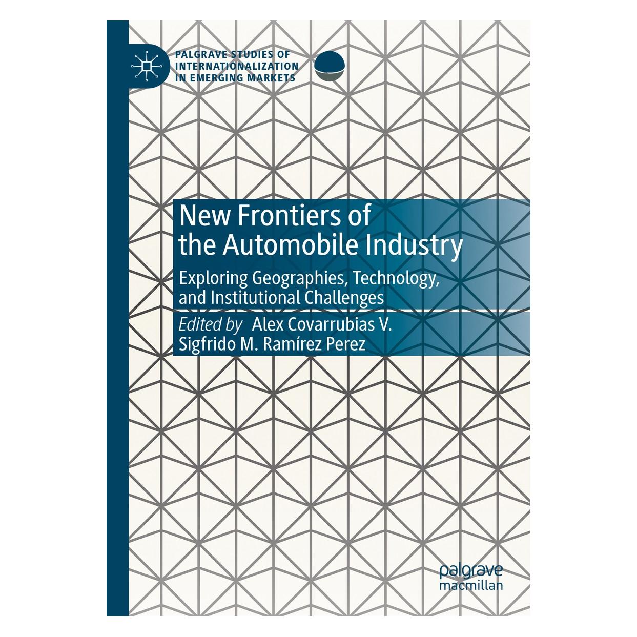 Springer New Frontiers of the Automobile Industry (Englisch, Hardcover, Alex Covarrubias V., Sigfrido M. Ramírez Perez) (9783030188801)