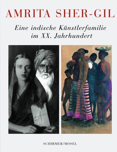 Deepak Ananth - Amrita Sher-Gil. Eine indische Künstlerfamilie im XX. Jahrhundert. Katalog Haus der Kunst München: Eine Indische Kunstlerfamilie - Preis vom 09.10.2026 07:28:09 h