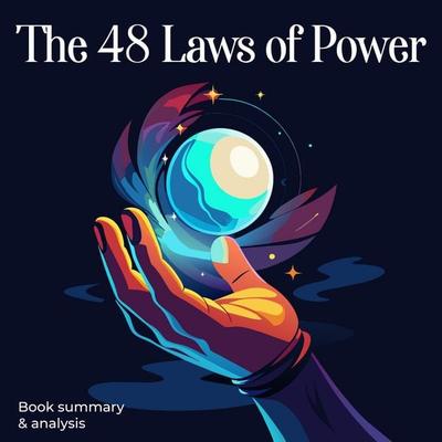 The 48 Laws of Power - Briefly Summaries, Audio, 9798868620607