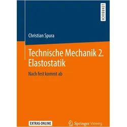 Technische Mechanik 2. Elastostatik, Fachbücher von Christian Spura