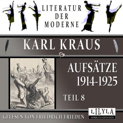 Aufsätze 1914-1925 - Teil 8 - Karl Kraus, Audio, 9783988521200