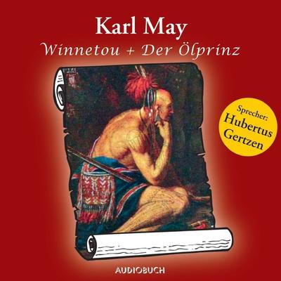 Winnetou und Der Ölprinz - Karl May, Audio, 9783899645415