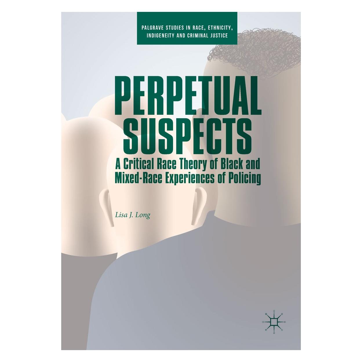 Springer Long:Perpetual Suspects (Englisch, Hardcover, Lisa J. Long) (9783319982397)