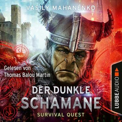 Der dunkle Schamane - Survival Quest-Serie 2 - Vasily Mahanenko, Audio, 4251703558510