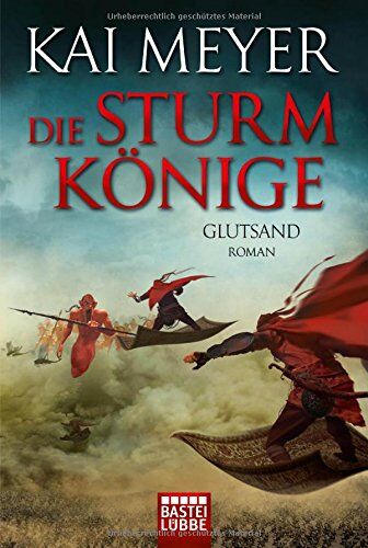 Kai Meyer - 1001-Nacht-Trilogie: Die Sturmkönige - Glutsand: Roman. Cinemascope-Ausgabe - Preis vom 13.10.2026 11:25:28 h