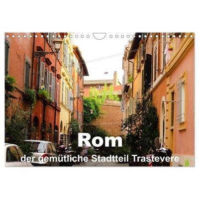 Rom - der gemütliche Stadtteil Trastevere (Wandkalender 2027 DIN A4 quer), CALVENDO Monatskalender