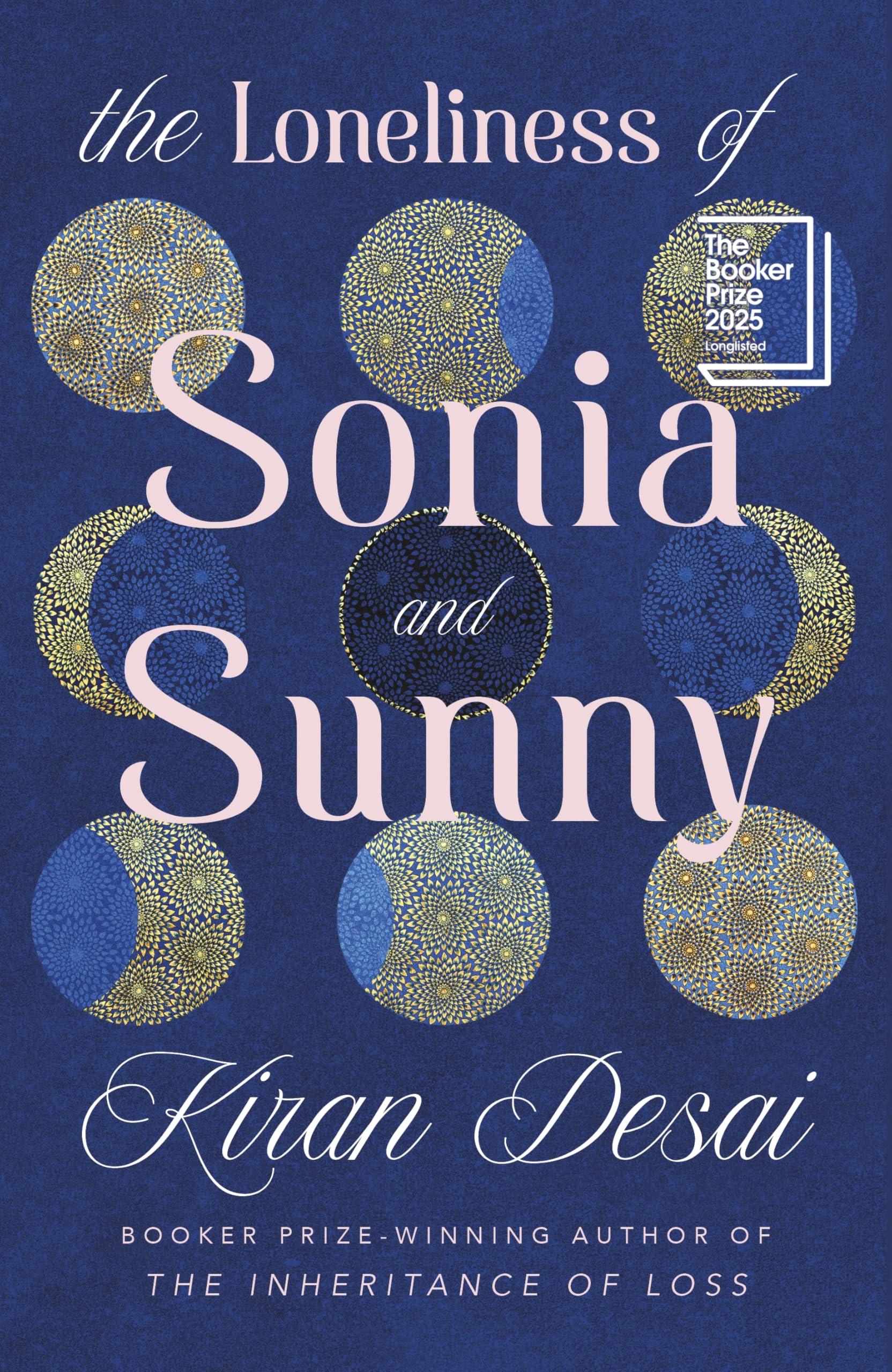 Kiran Desai - The Loneliness of Sonia and Sunny: The spellbinding new novel from the Booker Prize-winning author of The Inheritance of Loss - Preis vom 02.10.2026 23:42:20 h