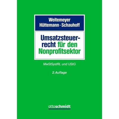 Umsatzsteuerrecht für den Nonprofitsektor, Gebundene Ausgabe von Caroline Heber,Birgit Weitemeyer,Rainer Hüttemann,Joachim Englisch,Jutta Niedermair,