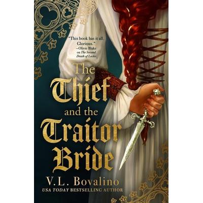 The Thief and the Traitor Bride, Taschenbuch von V. L. Bovalino, Little, Brown and Company, 978-1-5387-7659-9