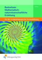 Jennifer Dalhaus - Basiswissen für die sozialpädagogische Erstausbildung: Mathematisch-naturwissenschaftliche Erziehung - Preis vom 09.10.2026 07:28:09 h