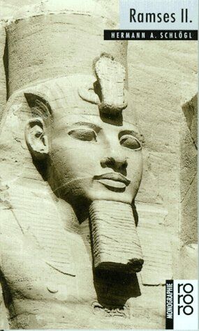 Schlögl, Hermann A. - Ramses II.: Mit Selbstzeugnissen und Bilddokumenten - Preis vom 09.10.2026 07:28:09 h