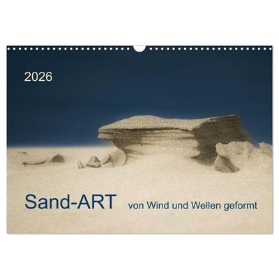 Sand-ART, von Wind und Wellen geformt (Wandkalender 2026 DIN A3 quer), CALVENDO Monatskalender