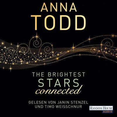 The Brightest Stars - connected - Anna Todd, Audio, 9783837142532