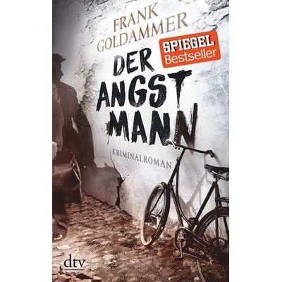 Der Angstmann, Taschenbuch von Frank Goldammer, dtv