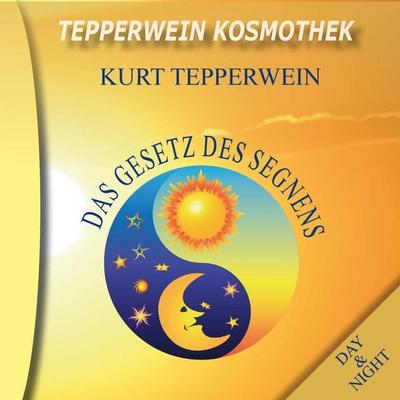 Tepperwein Kosmothek: Das Gesetz des Segnens (Day & Night) - , Audio, 4250701915202