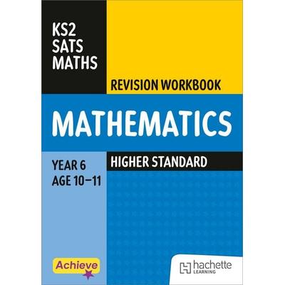 Achieve SATs: KS2 Maths Revision Workbook (Higher) for the 2027 SATs tests, Taschenbuch von Trevor Dixon, Hachette Learning, 978-1-03-602281-5