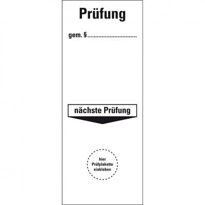 Aufkleber I Grundetikett Prüfung gemäß §...Nächster Prüfung, Folie, selbstklebend, 40x100mm, 5/Bogen