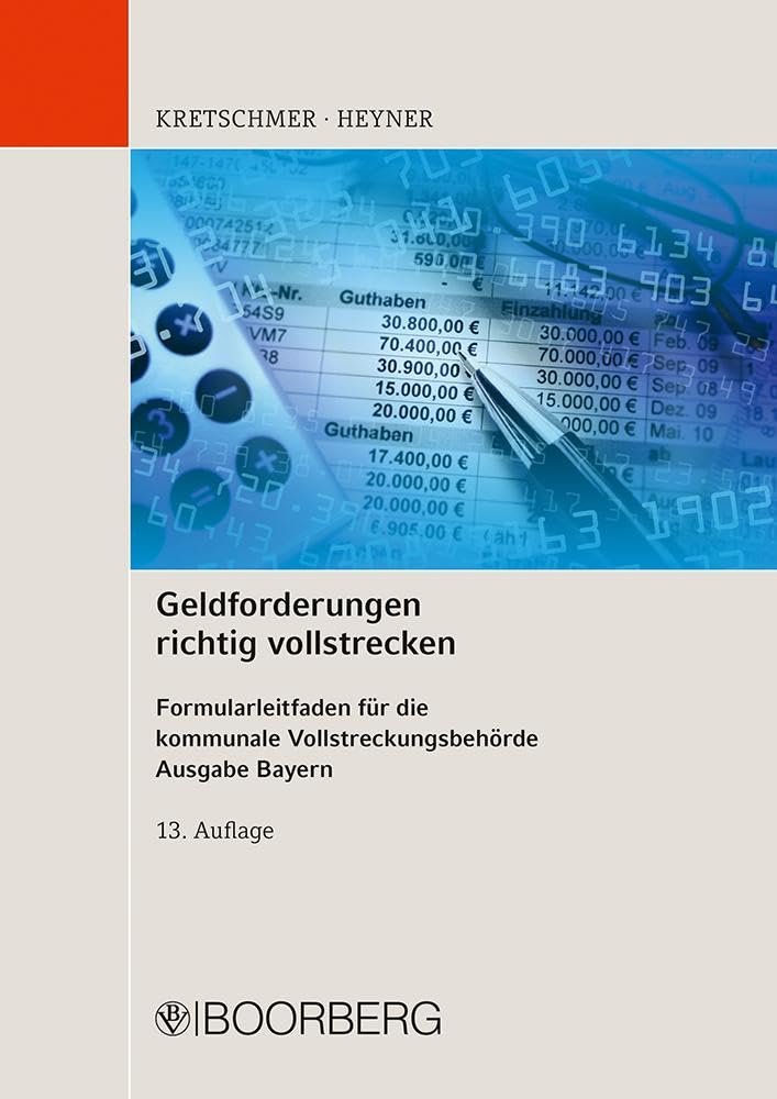 Susanne Kretschmer - Geldforderungen richtig vollstrecken: Formularleitfaden für die kommunale Vollstreckungsstelle, Ausgabe Bayern - Preis vom 10.10.2026 11:48:34 h