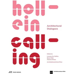 Hollein Calling, Fachbücher von Lorenzo De Chiffre, Theresa Krenn, Benni Eder