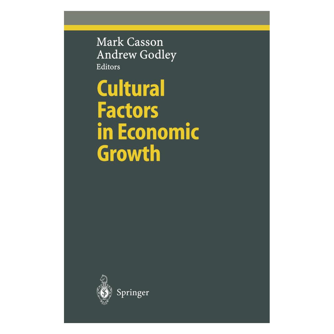 Springer Cultural Factors in Economic Growth (Englisch, Softcover, Andrew Godley, Mark Casson) (55525077)