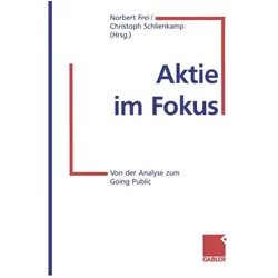 Aktie im Fokus, Fachbücher von Norbert Frei, Christoph Schlienkamp