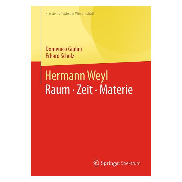 Springer Hermann Weyl (Deutsch, Hardcover, Domenico Giulini, Erhard Scholz) (57301389)