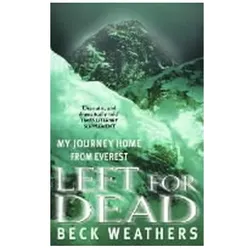 Left For Dead, Sachbücher von Beck Weathers