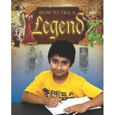 How to Tell a Legend, Taschenbuch von Janet Stone, Crabtree, 978-0-7787-1637-2