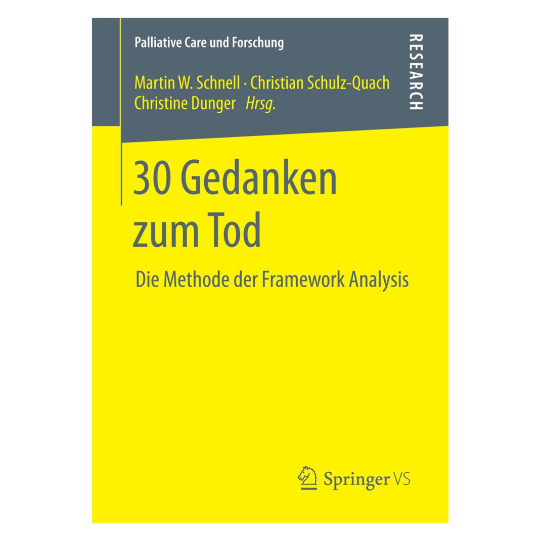 Springer 30 Gedanken zum Tod (Deutsch, Softcover, Christian Schulz-Quach, Christine Dunger, Martin W. Schnell) (8630131)