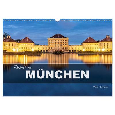 Abend in München (Wandkalender 2027 DIN A3 quer), CALVENDO Monatskalender