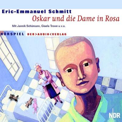 Oskar und die Dame in Rosa - Eric Emmanuel Schmitt, Audio, 9783862318957