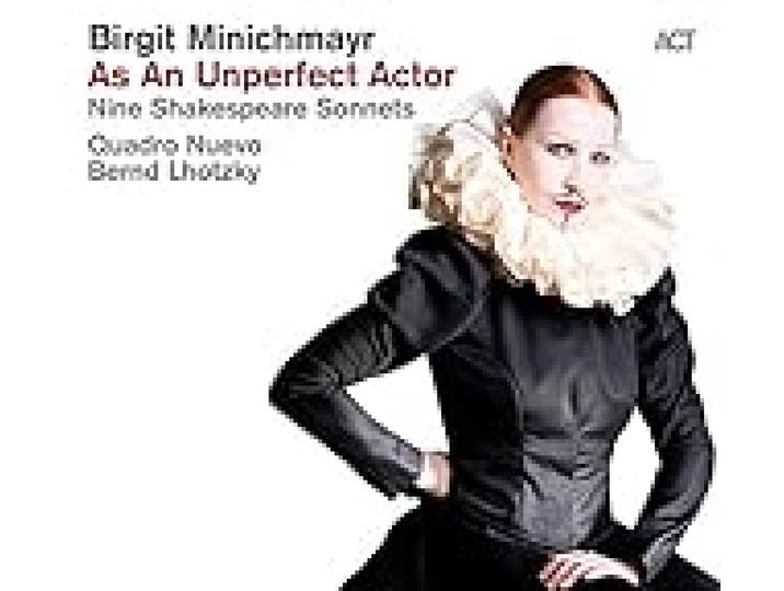 As An Unperfect Actor - Nine Shakespeare Sonnets