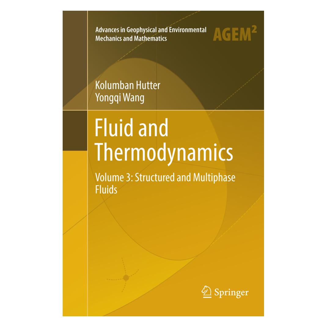 Springer Fluid and Thermodynamics (Englisch, Softcover, Kolumban Hutter, Yongqi Wang) (56103646)