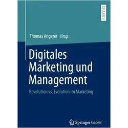 Digitales Marketing und Management, Fachbücher von Thomas Angerer