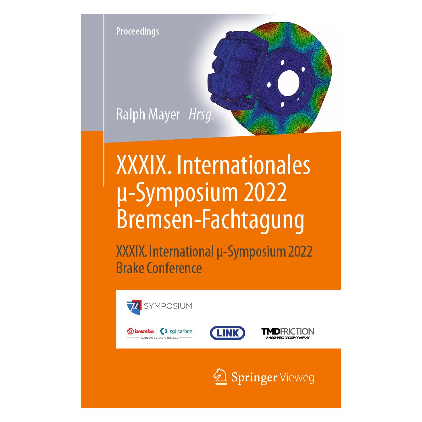 Springer XXXIX. Internationales mi-Symposium 2022 Bremsen-Fachtagung (Deutsch, Softcover, Ralph Mayer) (56896734)