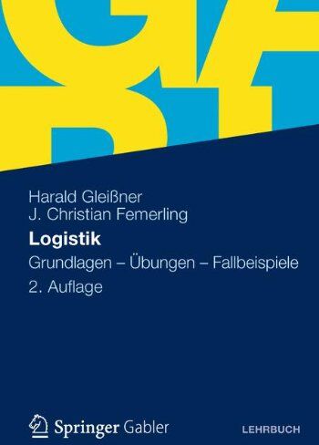 Harald Gleissner - Logistik: Grundlagen - Übungen - Fallbeispiele - Preis vom 10.10.2026 11:48:34 h