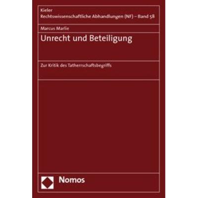 Unrecht und Beteiligung, Taschenbuch von Marcus Marlie, Nomos, 978-3-8329-4209-0