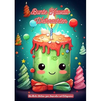 Bunte Kawaii-Weihnachten, Taschenbuch von Christian Hagen, Tredition, 978-3-384-08270-1