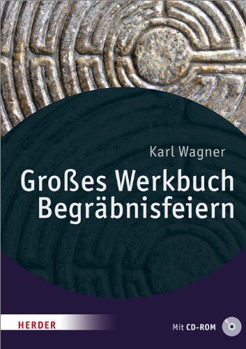 Karl Wagner - Großes Werkbuch Begräbnisfeiern - Preis vom 11.10.2026 03:10:56 h