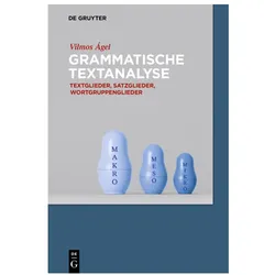 Grammatische Textanalyse, Fachbücher von Vilmos Ágel