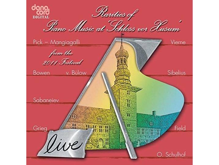 Gimse, Pizarro, Powell, Hamelin, Dr - Rarities Of Piano Music At Schloss