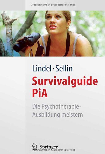 Birgit Lindel - Survivalguide PiA: Die Psychotherapie-Ausbildung meistern - Preis vom 12.10.2026 11:37:12 h