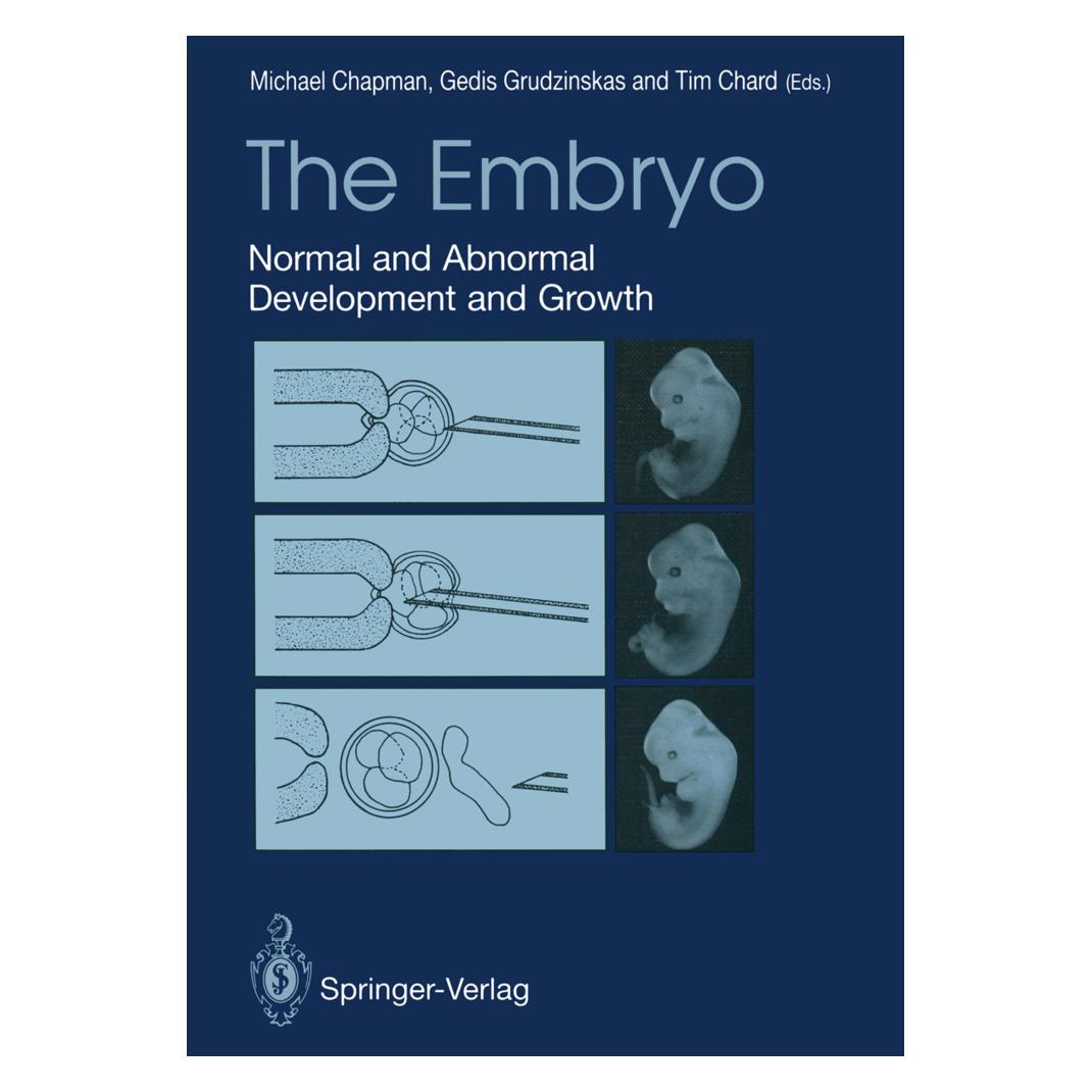 Springer The Embryo (Englisch, Softcover, Gedis Grudzinskas, J. Gedis Grudzinskas, J/Chard, Michael G. Chapman, TIM, Tim Chard) (55532928)