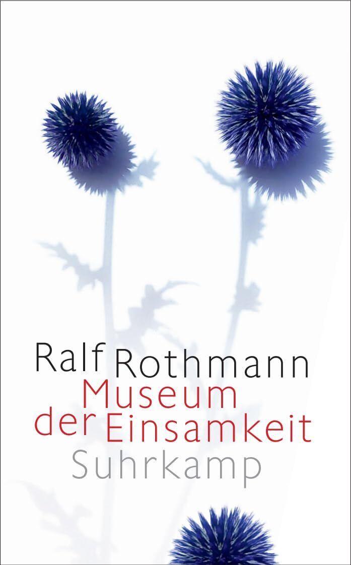 Ralf Rothmann - Museum der Einsamkeit - Preis vom 16.10.2026 11:41:07 h