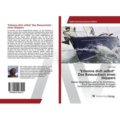 'Erkenne dich selbst' Das Bewusstsein eines Skippers, Taschenbuch von Astrid Raab, AV Akademikerverlag, 978-620-2-22351-5
