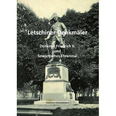 Letschiner Denkmäler, Taschenbuch von Detlef Mallwitz, Epubli, 978-3-7418-5267-1