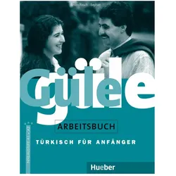 Güle güle. Arbeitsbuch, Sprachbücher von Margarete I. Ersen-Rasch, Hayrettin Seyhan